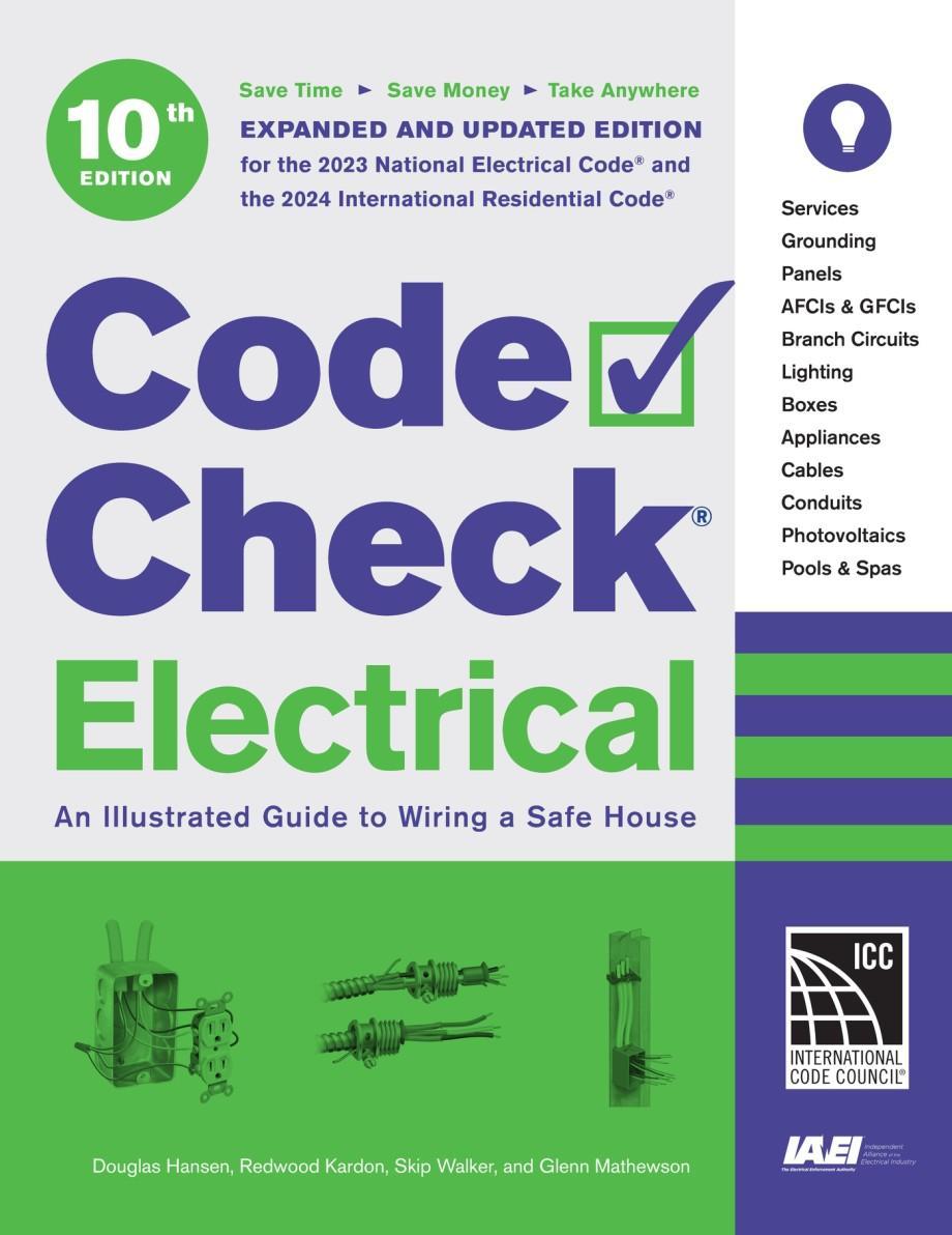 Cover of Code Check Electrical 10th Edition by Shelter Institute, a comprehensive electrical reference guide for wiring a safe home. It covers essential topics such as residential wiring, grounding, panels, and lighting—all aligned with the latest National Electrical Code. The cover features purple, green, and white colors with a green checkmark inside a square box.