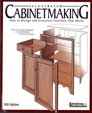Illustrated Cabinetmaking: How to Design and Construct Furniture