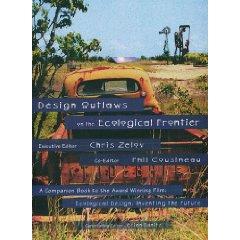 Design Outlaws on the Ecological Frontier Books - Shelter Institute
