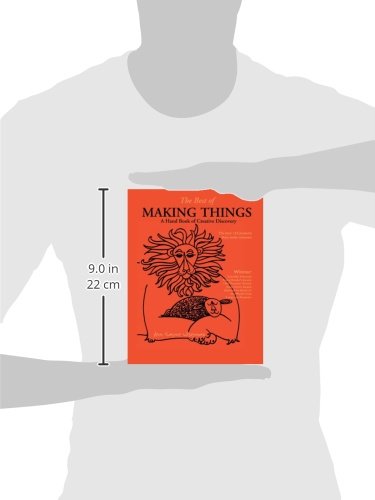 The Best of Making Things: A Hand Book of Creative Discovery