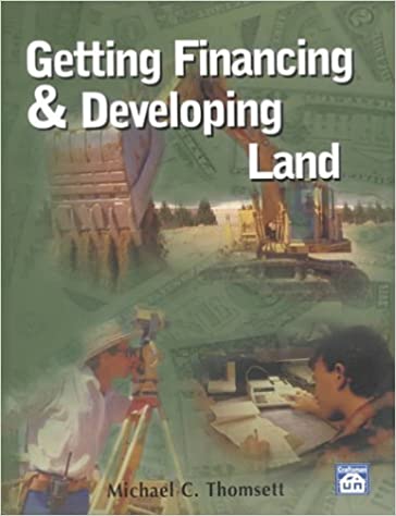 Getting Financing & Developing Land