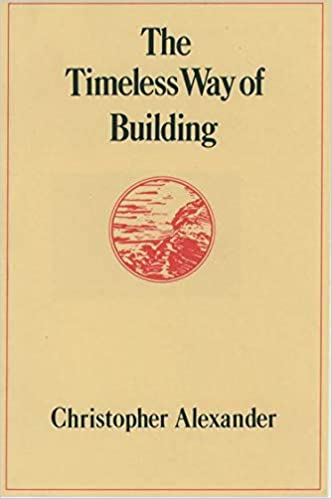 Book cover of The Timeless Way of Building by Christopher Alexander, published by Oxford University Press, features black text on a beige background with a red circular illustration at the center.