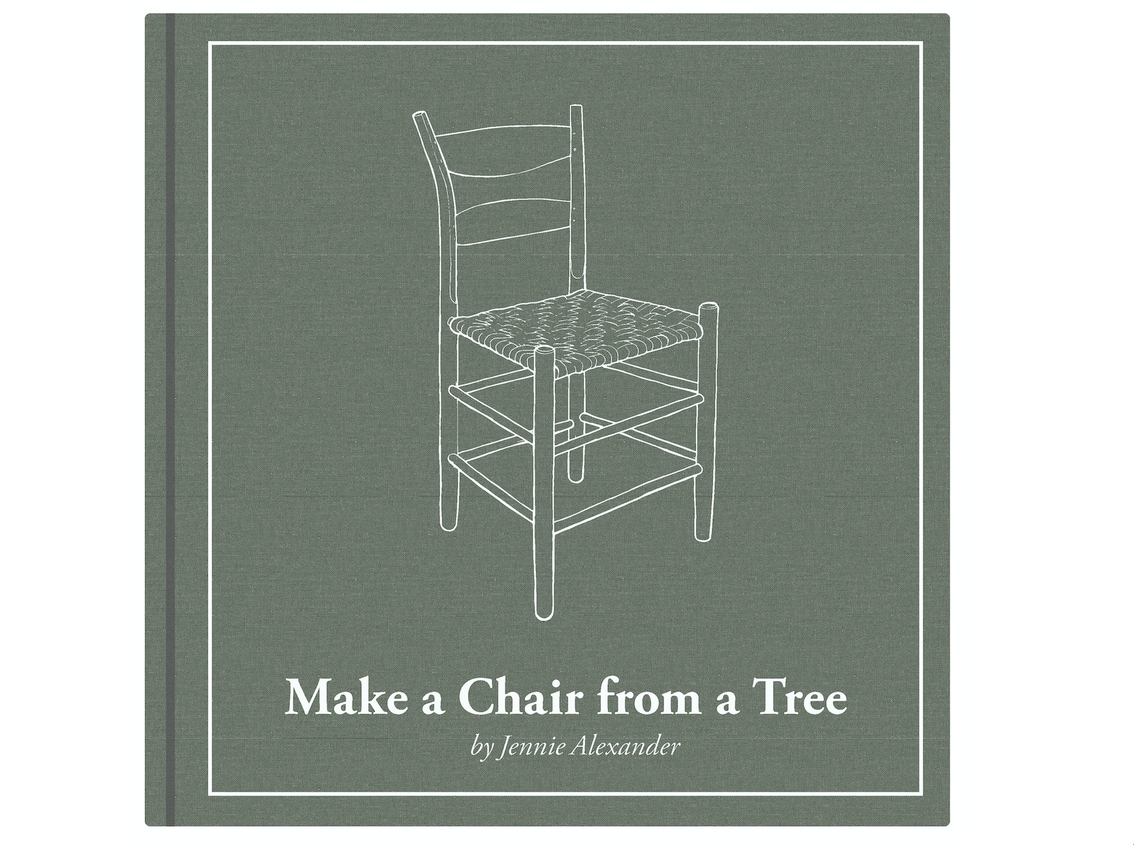 The book cover for Make a Chair from a Tree: Third Edition by LAP features a simple line drawing of a wooden chair on a textured dark green background, emphasizing the chairmaking process.