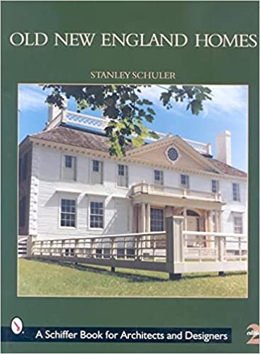 Old New England Homes by Stanley Schuler
