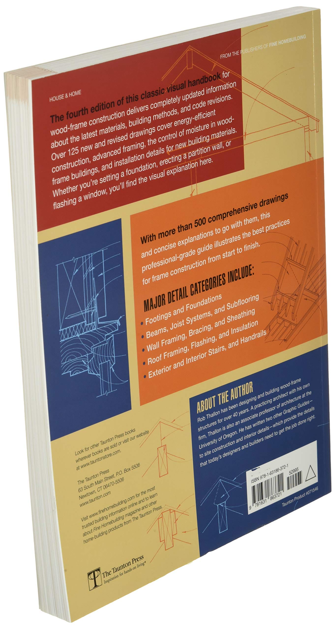 The back cover of "Graphic Guide to Frame Construction" by Taunton Press highlights extensive coverage of key techniques and features with detailed drawings and insightful commentary, making it the ultimate framing construction guide.