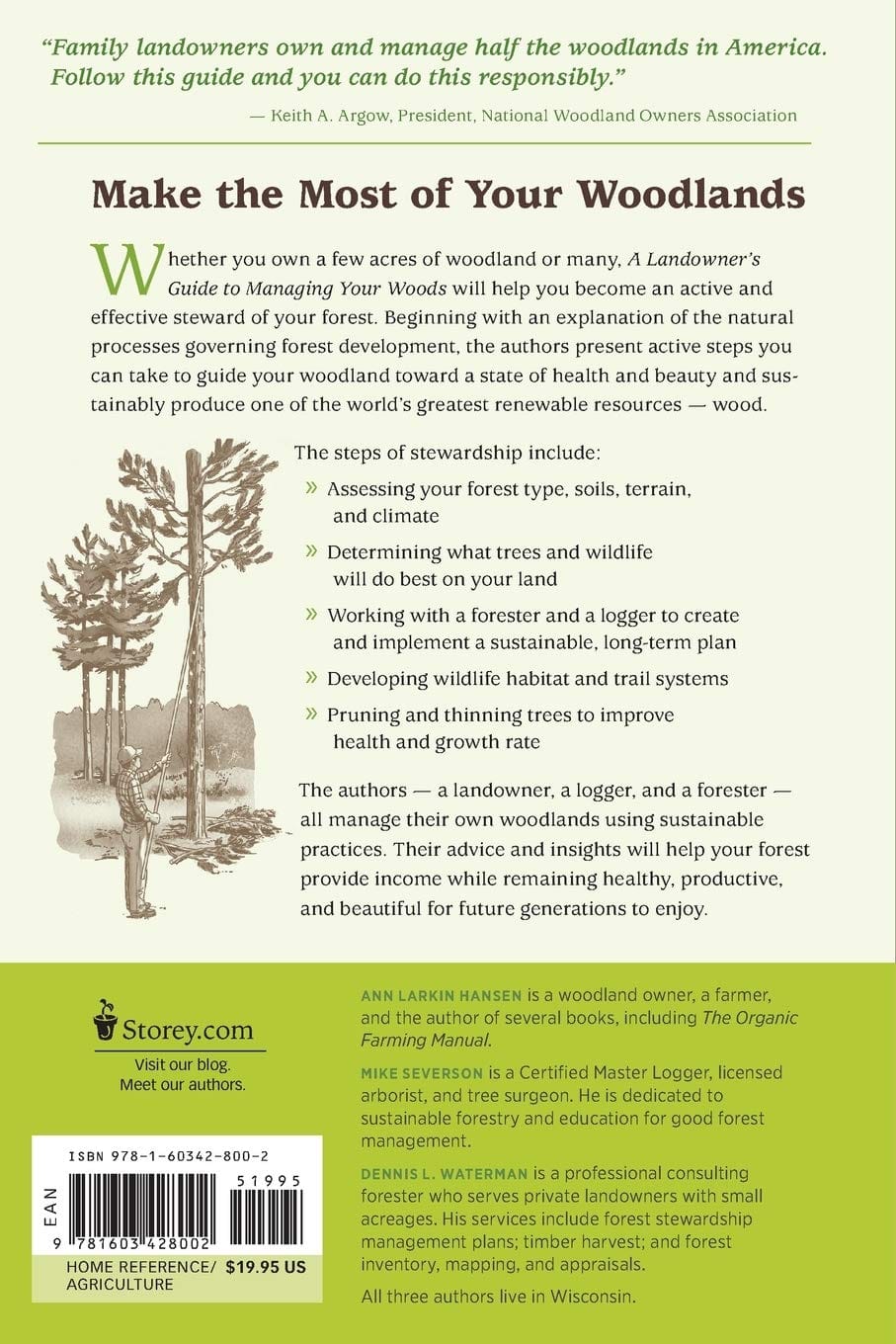 The back cover of "A Landowner's Guide to Managing Your Woods" by Workman-Storey highlights sustainable practices for land stewards. Includes testimonials, a barcode, and contact info. Learn eco-friendly methods to transform your woodland into a thriving ecosystem.