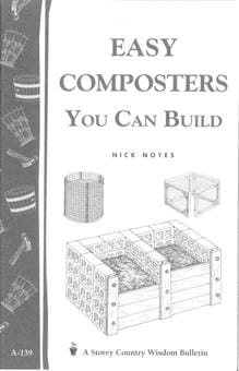 Cover of a booklet titled "Easy Composters You Can Build" by Nick Noyes, published by Workman-Storey. This A-139 issue of the Country Wisdom Bulletin includes earth-friendly information and illustrations of different compost bin designs, making it an essential guide for country living skills.